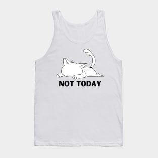 Not today Tank Top